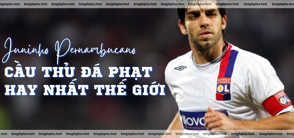 Juninho Pernambucano Cầu thủ đá phạt hay nhất Thế giới