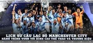 Lịch sử câu lạc bộ Manchester City Trên con đường thành công